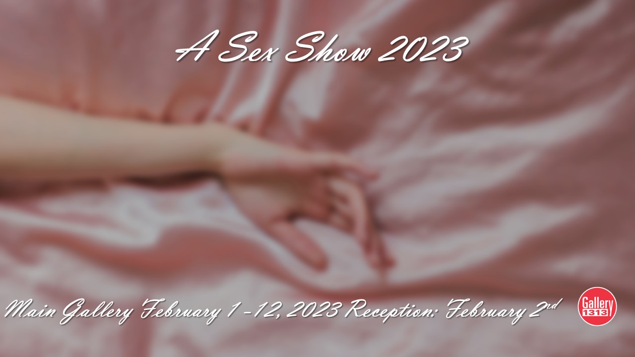 A SEX SHOW 2023 – Feb 1 – 12