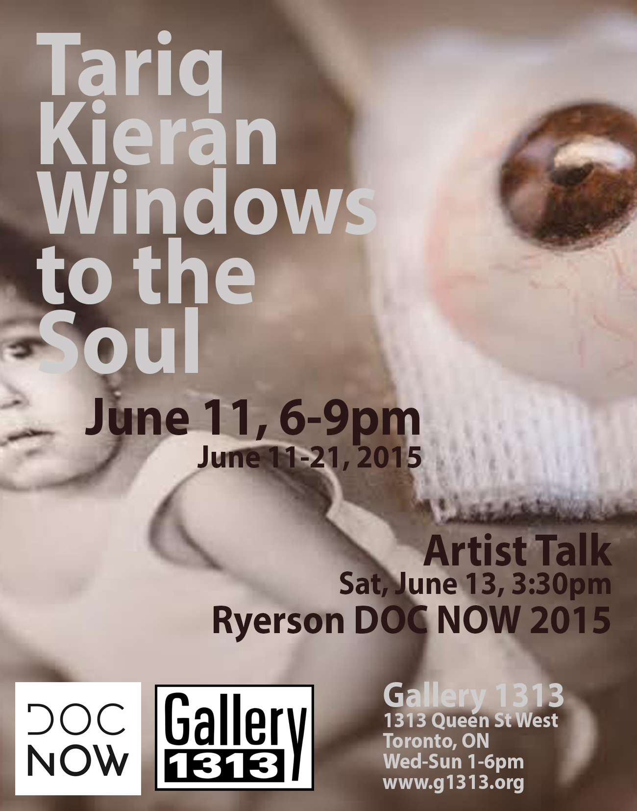 Windows to the Soul by Tariq Kieran June 10th – 21st