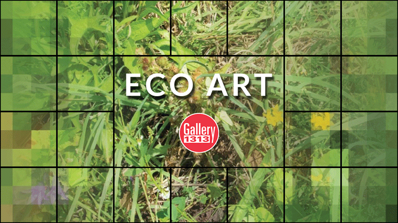 Eco Art 2020 – Aug 19 – Sep 13