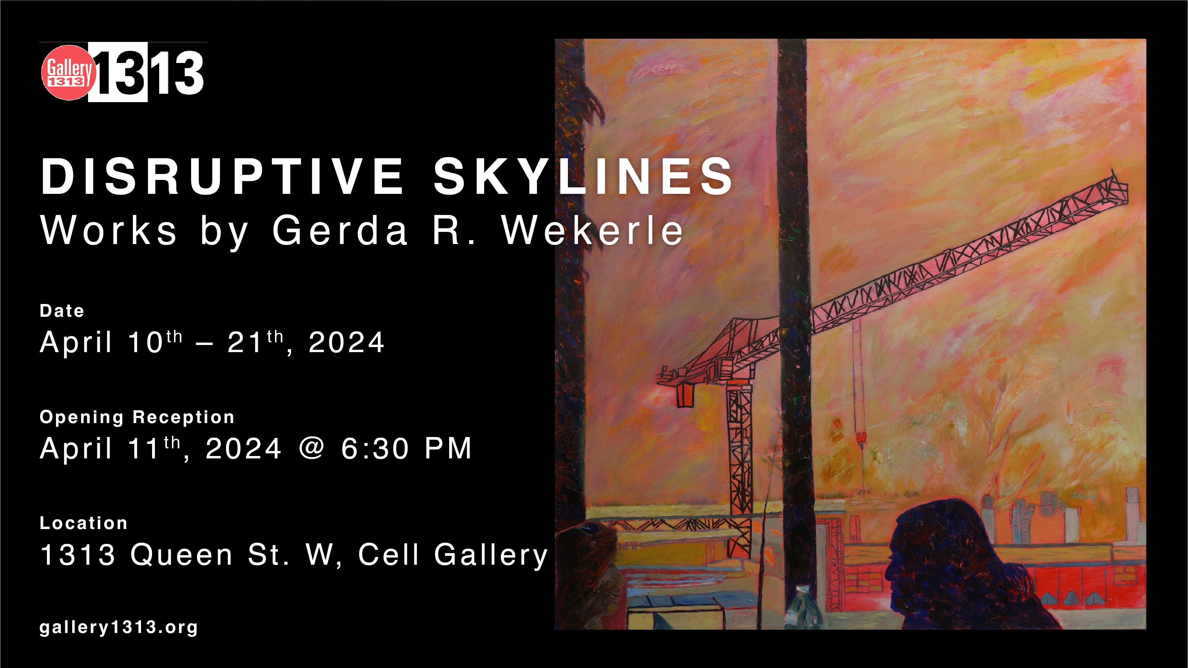 Gerda Wekerle – Disruptive Skylines – April 10 – 21