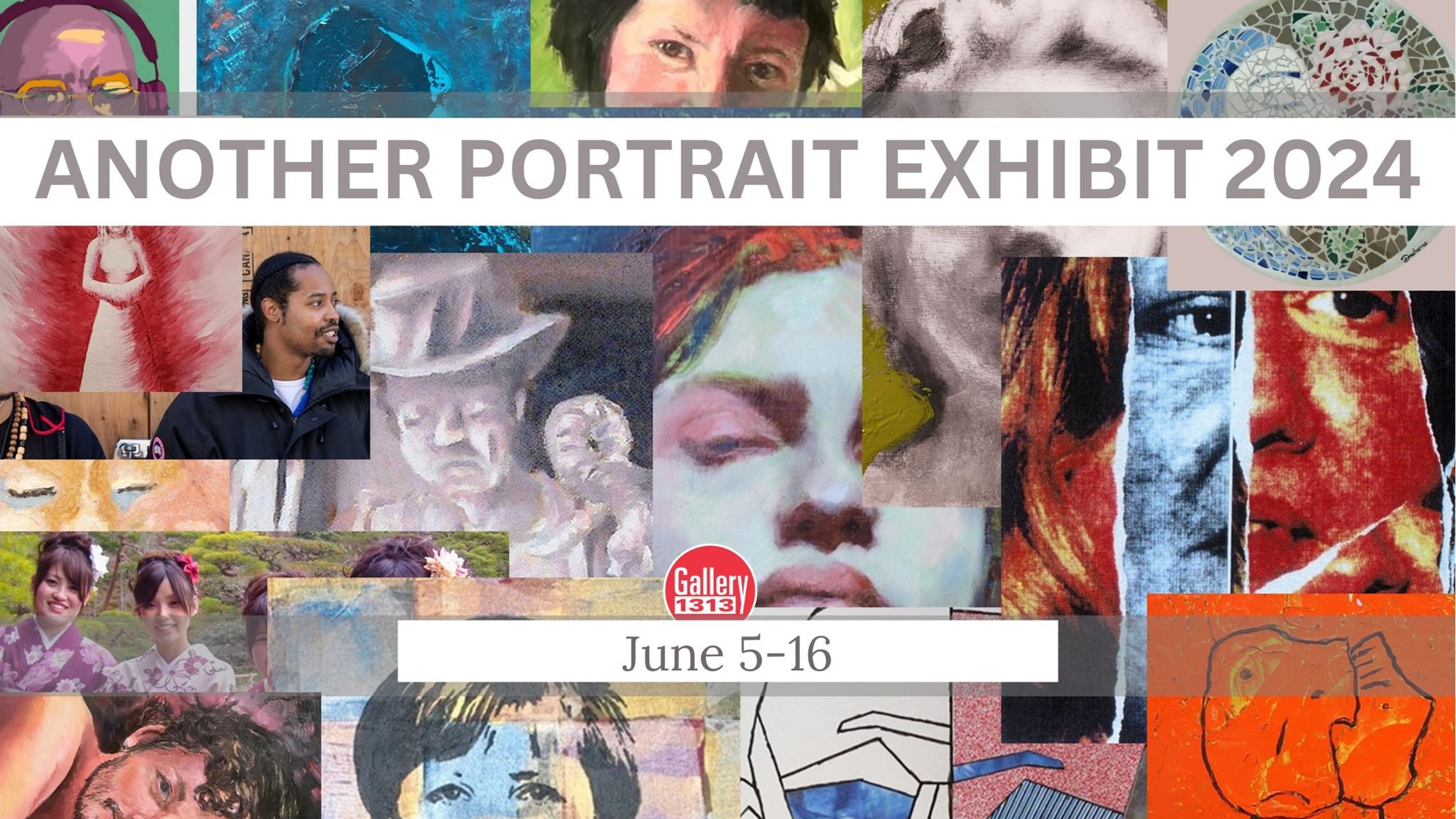 Another Portrait Exhibit – June 5 – 16