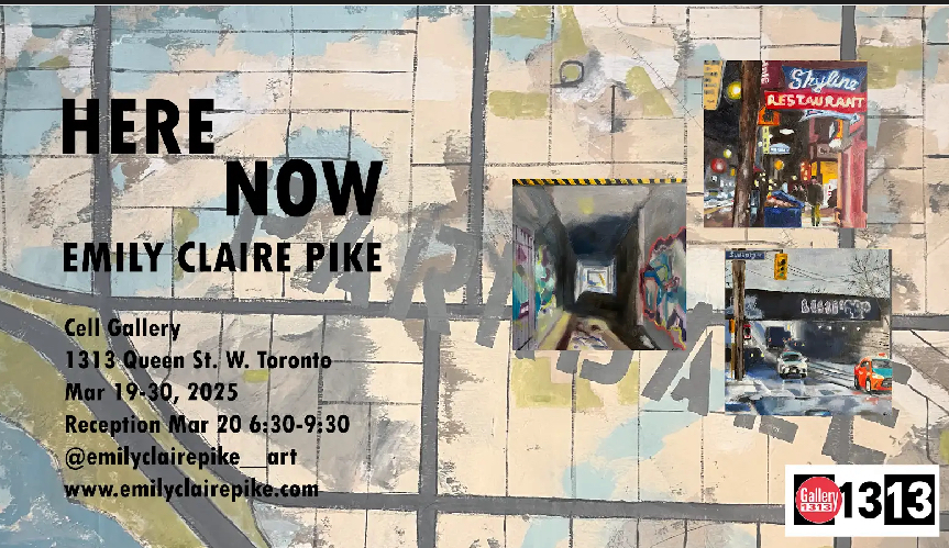 Emily Claire Pike – Here Now – Cell Gallery – March 19-30, 2025