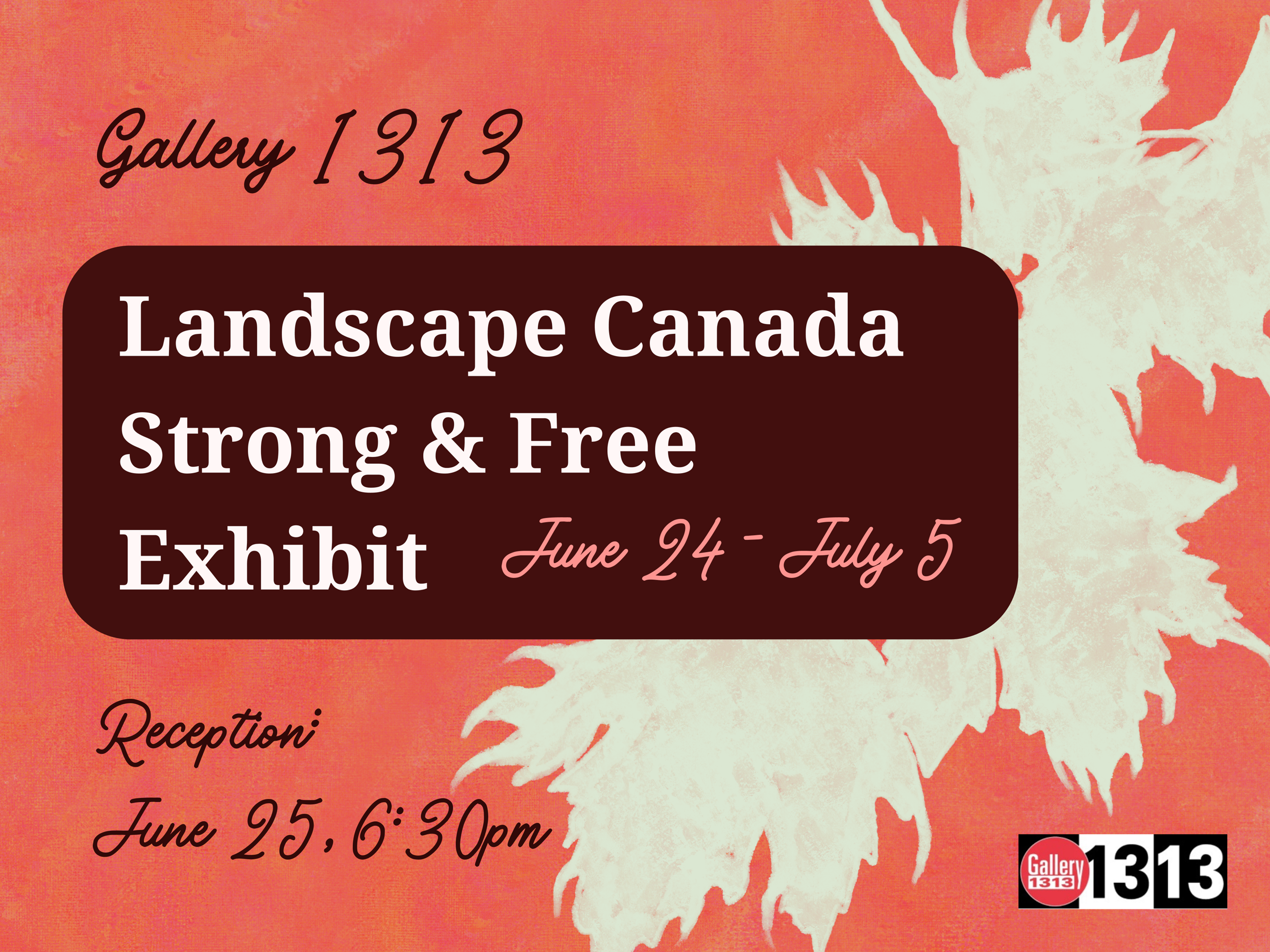 OPEN Calls for Submissions -Landscapes ..Canada Strong & Free *24 Jun –  05 Jul 2026* Deadline for submissions is 19 July at 5 pm