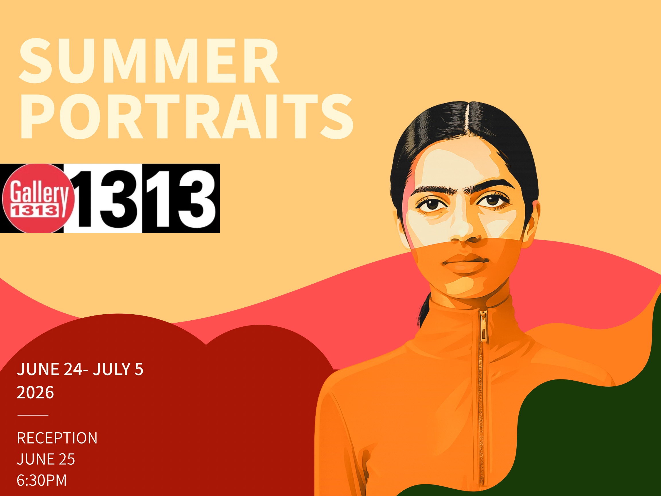 OPEN Calls for Submissions: SUMMER PORTRAITS *24 June – 05 July 2026* Deadline for submissions is July 19 at 5pm .